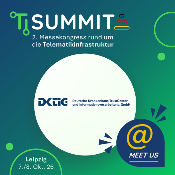 Information zur Teilnahme der DKTIG an der TI-Summit 2026